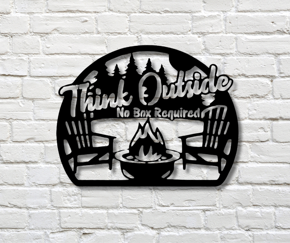 Think Outside No Box Required Sign