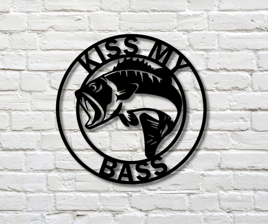 Kiss my Bass Sign