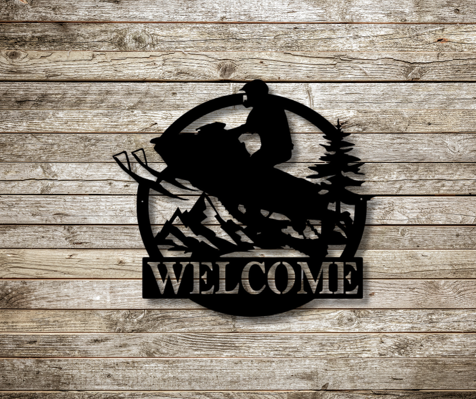 Welcome Snowmachine Sign