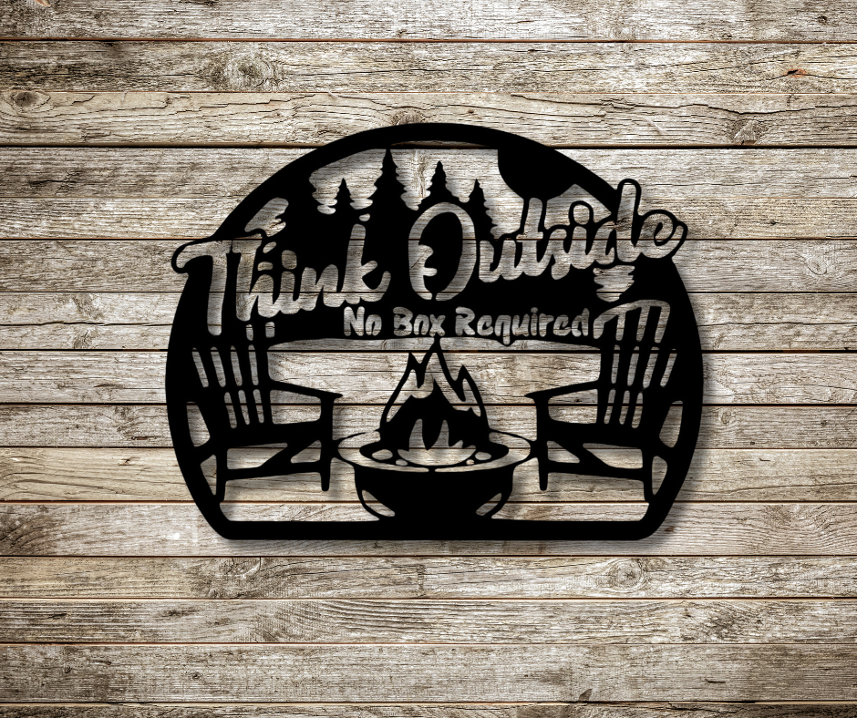 Think Outside No Box Required Sign