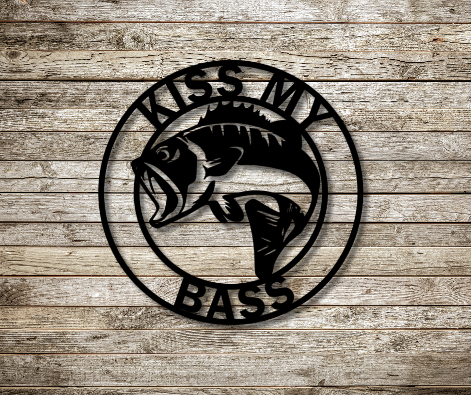 Kiss my Bass Sign