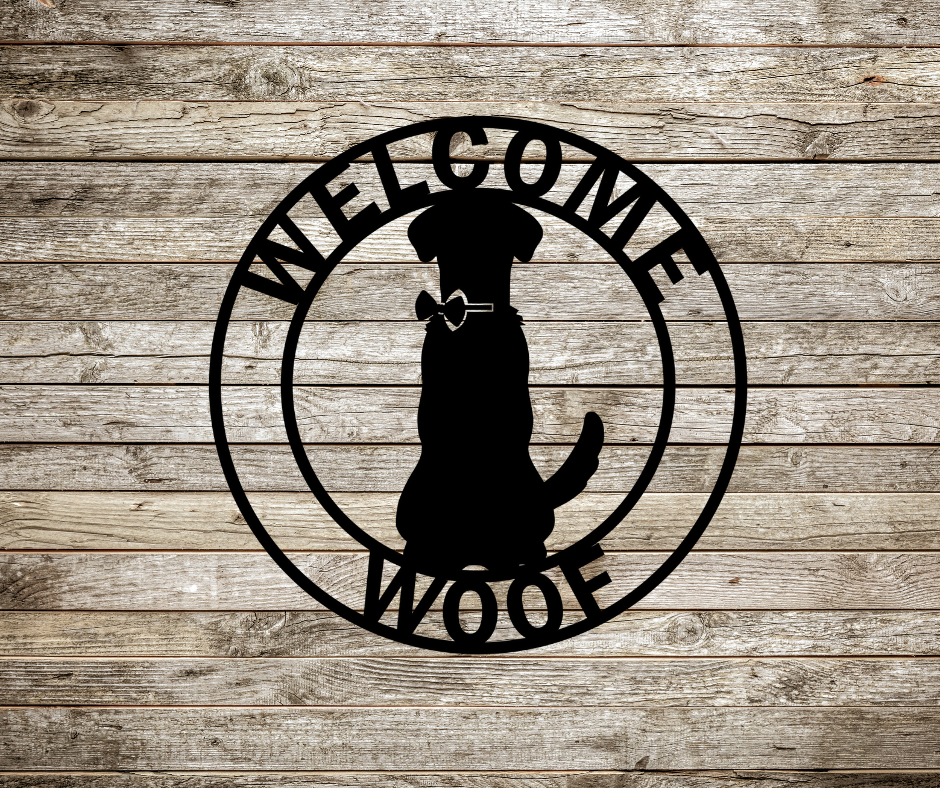 Welcome Woof Sign