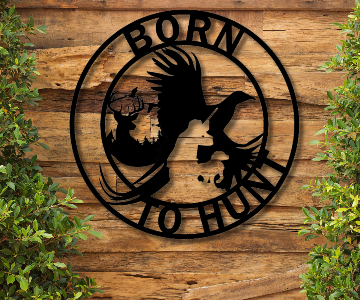 Born to Hunt Sign