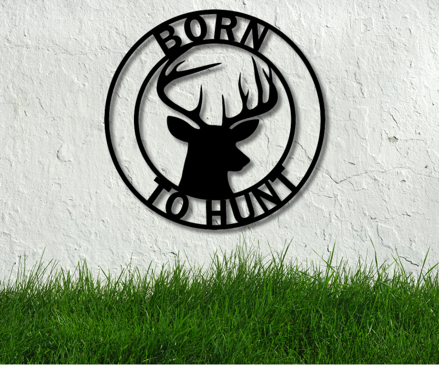 Born to Hunt Sign