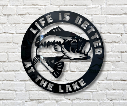 Life is Better at the Lake Sign