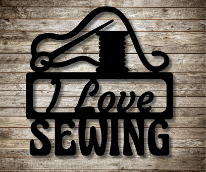 I Love Sewing Sign