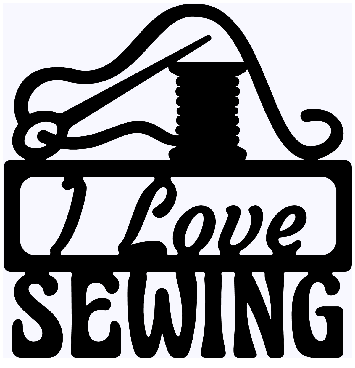 I Love Sewing Sign